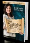 The Roadmap to Divine Direction (book) by Brenda Kunneman